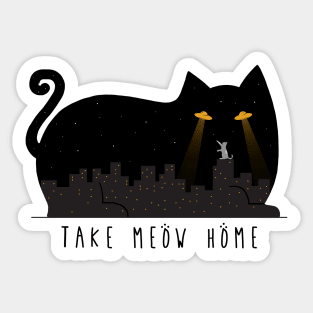 Take Meow Home Sticker